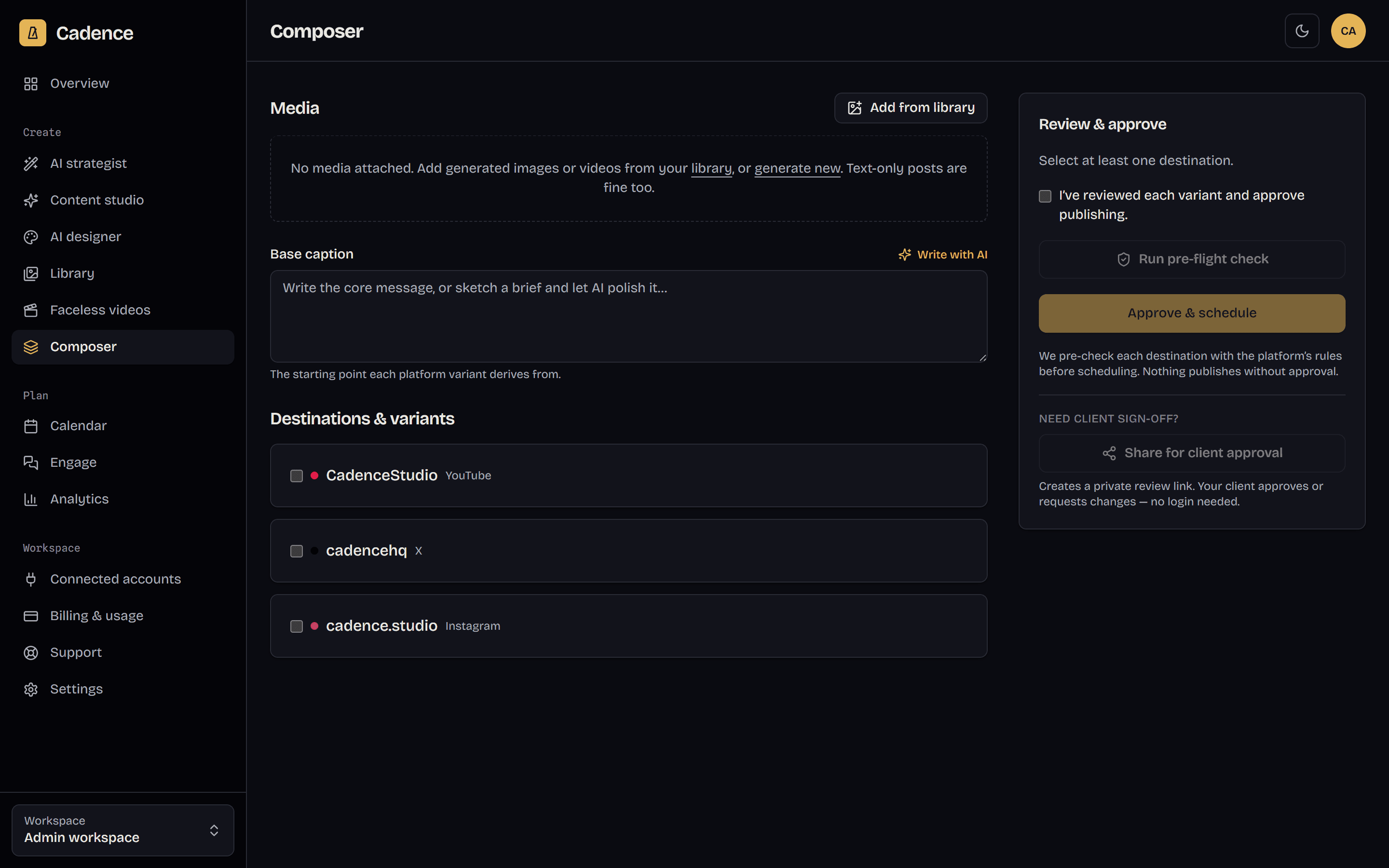 Cadence composer with per-platform variants awaiting approval